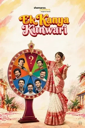 Download Ek Kanya Kunwari (Season 1) Hindi Shemaroome Complete Web Series 480P | 720P | 1080P Web-Dl 7 ek kanya kunwari season 1
