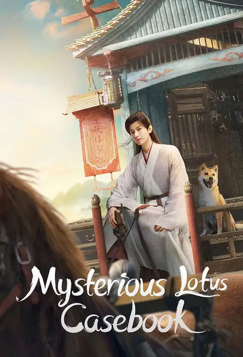Download Mysterious Lotus Casebook (Season 1) Hindi Org Dubbed C-Drama Series 480P 720P & 1080P Web-Dl 18 mysterious lotus casebook season 1